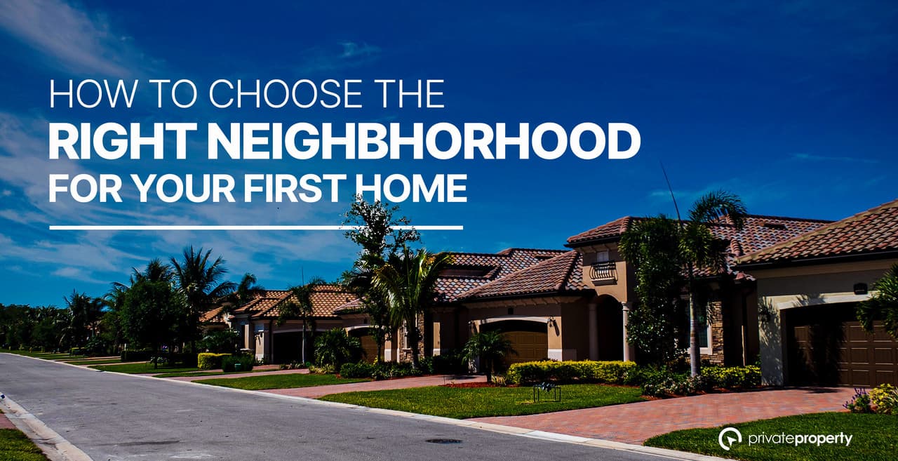 How to Choose the Right Neighborhood