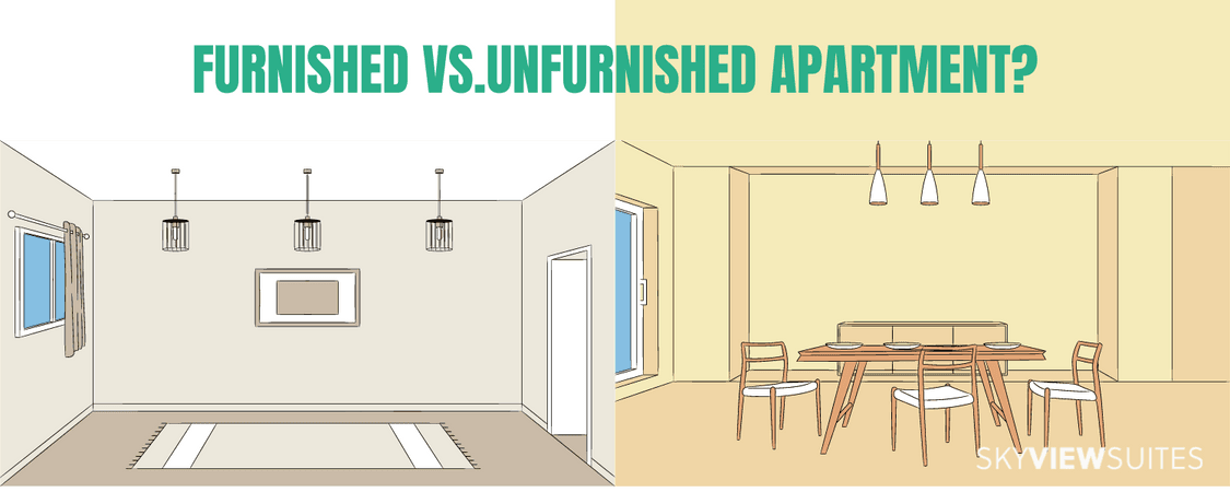 Furnished vs Unfurnished Apartments